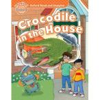 Oxford University Press Oxford Read and Imagine Beginner: Crocodile in the House