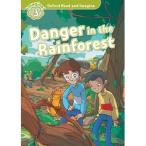 Oxford University Press Oxford Read and Imagine 3: Danger in the Rainforest