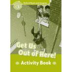 Oxford University Press Oxford Read and Imagine 3: Get Us Out of Here: Activity Book