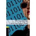 Oxford University Press Oxford Bookworms Library 1 Shirley Homes and the Cyber Thief
