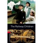 Oxford University Press Oxford Bookworms Library 3 The Railway Children