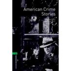 Oxford University Press Oxford Bookworms Library 6 American Crime Stories