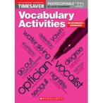 Scholastic UK Scholastic Timesavers Photocopiables Secondary: Vocabulary Activities: Pre-intermediate - Intermediate