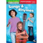 Scholastic UK Scholastic Timesavers Photocopiables Primary: Songs ＆ Rhymes （with CD）