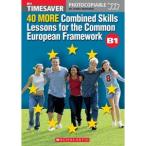 Scholastic UK Scholastic Timesavers Photocopiables Secondary: 40 More Combined Skills Lessons for the CEF - B1 （with CD）