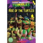Scholastic UK Scholastic Popcorn Readers Level 1 Teenage Mutant Ninja Turtles: Rise of the Turtles (with CD)