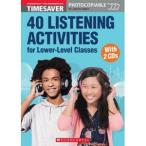 Scholastic UK Scholastic Timesavers Photocopiables Secondary: 40 Listening Activities for Lower-Level Classes （with 2 CDs）