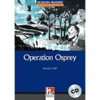 Helbling Languages Helbling Readers Blue Series: Level 4 Operation Osprey with CD
