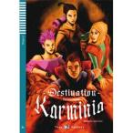ELI Teen ELI Readers 3: Destination Karminia