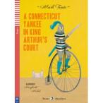 ELI Teen ELI Readers 1: A Connecticut Yankee in King Arthur's Court