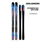 サロモン スキー板 2026 STANCE 84 + M11 GW 調整式ビンディング搭載 L47908400 スタンス salomon ski 25-26 日本正規品