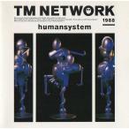 TM NETWORK TMネットワーク / humansystem ヒューマン・システム / 1987.11.11 / 5thアルバム / 32.8H-145