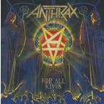 アンスラックス ANTHRAX / フォー・オール・キングス FOR ALL KINGS / 2016.02.26 / 11thアルバム / 初回限定盤 / 2CD / GQCS-90112-3