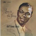 ナット・キング・コール NAT KING COLE / 恋こそはすべて LOVE IS THE THING and more / 1990.04.25 / 1957年作品 / CAPITOL / TOCJ-5322