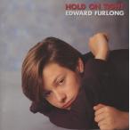 エドワード・ファーロング EDWARD FURLONG / 君を強く抱きしめて HOLD ON TIGHT / 1992.10.21 / 1stアルバム / PCCY-00380
