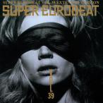 スーパー・ユーロビート VOL.39 / SUPER EUROBEAT VOL.39 EXTENDED VERSION / 1993.11.21 / AVCD-10039