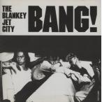 BLANKEY JET CITY ブランキー・ジェット・シティ / BANG! / 1992.01. ...