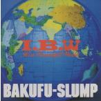 爆風スランプ BAKUFU-SLUMP / I.B.W -IT'S A BEAUTIFUL WORLD- / 1989.11.01 / 6thアルバム / CSCL-1027