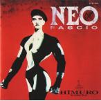 氷室京介 / NEO FASCIO ネオ・ファッショ / 1989.09.27 / 2ndアルバム / CT32-5555