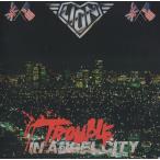 ライオン LION / トラブル・イン・エンジェル・シティ TROUBLE IN ANGEL CITY / 1989.10.18 / 2ndアルバム / 00GD-7104