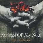 松本孝弘 TAK MATSUMOTO / Strings Of My Soul / 2012.06.20 / 9thアルバム / 初回限定盤 / CD＋DVD / BMCS-8003