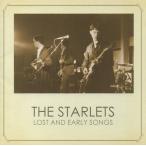 ザ・スターレッツ THE STARLETS / ロスト・アンド・アーリー・ソングス Lost And Early Songs / 2008年作品 / FCRD-001