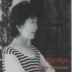高橋真梨子 / tip top ティップ・トップ / 1997.09.26 / 22ndアルバム / VICL-60113