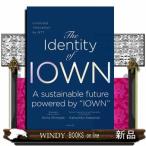 Ｔｈｅ　Ｉｄｅｎｔｉｔｙ　ｏｆ　ＩＯＷＮ  Ｕｎｌｉｍｉｔｅｄ　Ｉｎｎｏｖａｔｉｏｎ　ｂｙ　ＮＴＴ