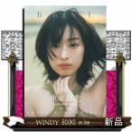 井本彩花２ｎｄ写真集　ＢＥＳＴ，  Ｂ．Ｌ．Ｔ．ＭＯＯＫ