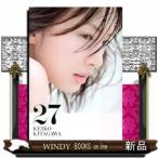 ２７  ＫＥＩＫＯ　ＫＩＴＡＧＡＷＡ