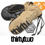 25 ThirtyTwo スノーボード グローブ CORP MITT - KHAKI - 国内正規品 ミトン