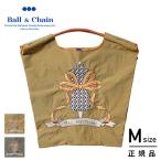 ボールアンドチェーン Ball ＆ Chain トルソーM Torso (M) ショッピングバック トートバッグ 301050