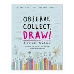 [ иностранная книга ] наблюдение, сбор,..: visual * journal [ Chronicle книги ] Observe, Collect, Draw: A Visual Journal [Chronicle Books]