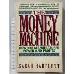  иностранная книга The Money Machine: How KKR Manufactured Power and Profits Warner Books Sarah Bartlett