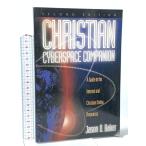  иностранная книга Christian Cyberspace Companion: A Guide to the Internet and Christian Online Resources Baker Pub Group Jason D.Baker