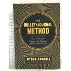  иностранная книга The Bullet Journal Method: Track the Past, Order the Present, Design the Future Portfolio RyderCarroll