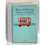 Bites of Britain,Tastes of Japan Essays and Echoes from the Other End of the World NHK выпускать do Mini kchi-tam