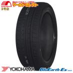 4本セット 2026年製 215/45R18 93W XL ヨコハマ YOKOHAMA BluEarth-Es ES32 ES32B ブルーアース サマータイヤ 夏 新品 215 45 18 18インチ 送料無料
