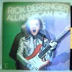 【検聴合格】1973年・稀少盤・良盤・リック・デリンジャー・RICK DERRINGER「RICK DERRINGER・ALL AMERICAN BOY」【LP】