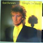 【検聴合格】ロッド・スチュワート Rod Stewart 「 トゥナイト・アイム・ユアーズ  TONIGHT I'M YOURS」【LP】