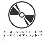 【CD】キース・ジャレット・トリオ ／ オールウェイズ・レット・ミー・ゴー(生産限定盤)