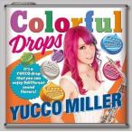【CD】ユッコ・ミラー ／ Colorful Drops(通常盤)