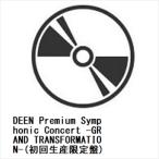 【BLU-R】DEEN Premium Symphonic Concert -GRAND TRANSFORMATION-(初回生産限定盤)