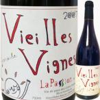 Yahoo! Yahoo!ショッピング(ヤフー ショッピング)ラ・パッション・ヴィエイユ・ヴィーニュ 2007 wine