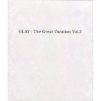 THE GREAT VACATION VOL.2 SUPER BEST OF GLAY 完全期間限定 15th ANNIVERSARY PRICE盤 3CD 中古 CD
