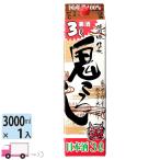 清州城 信長 鬼ころし 3L (3000ml) パック 1本