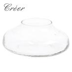 クレエ 花瓶 シナリーベース リリー CREER 92180020 クリア 透明 フラワーベース 花びん 花ビン ガラスベース 雑貨 ガーデニング