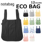 NOTABAG ノトアバッグ ECO BAG エコバック トートバッグ エコバック ショッピングバッグ レジバッグ 折りたたみ 収納 レディース プレゼント ギフト