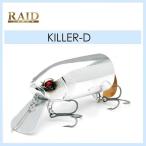 レイドジャパン キラーD / RAID JAPAN KILLER-D