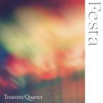 ▼CD/Trouvere Quartet/FESTA 徳間ジャパン